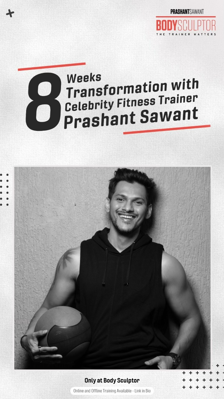 8 Weeks Transformation with celebrity fitness trainer Prashant Sawant, Instagram story ad