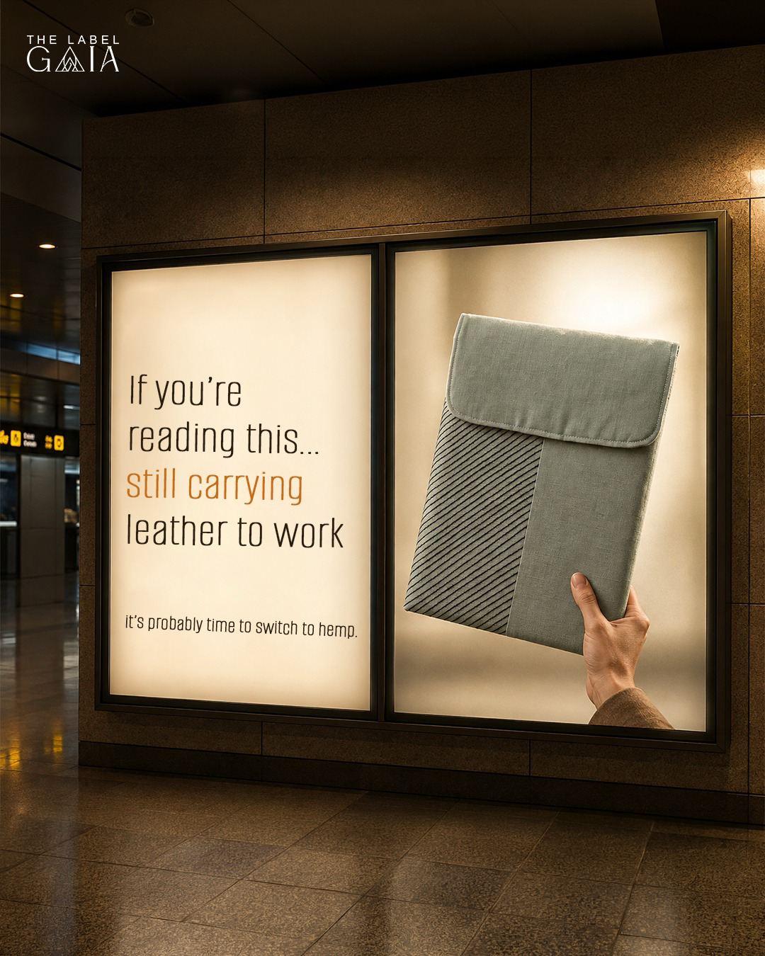 The Label Gaia airport billboard ad for a hemp laptop sleeve